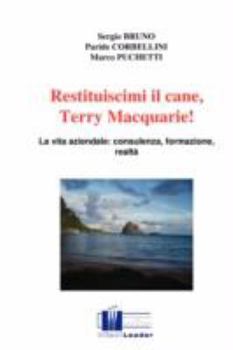 Hardcover Restituiscimi il cane, Terry Macquarie! [Italian] Book