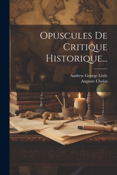 Paperback Opuscules De Critique Historique... [French] Book