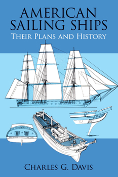 Paperback American Sailing Ships: Their Plans and History Book