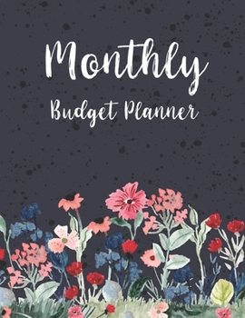 Monthly Budget Planner: Floral Garden Watercolor Cover | Simple Finance Budgeting Workbook Monthly & Weekly Budget Planner | Debt Tracker | Bill ... Expense Tracker, Personal Finance Journal)