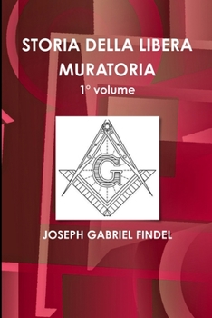 Paperback STORIA DELLA LIBERA MURATORIA 1° volume [Italian] Book