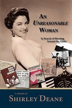 Paperback An Unreasonable Woman, in Search of Meaning Around the Globe Book