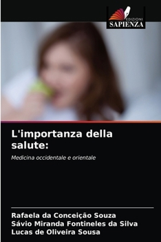 Paperback L'importanza della salute [Italian] Book