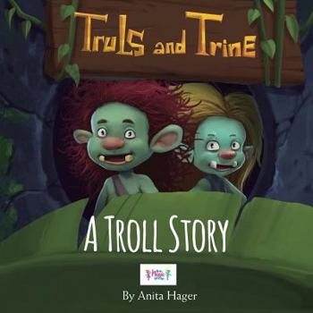 Paperback Truls and Trine A troll story Book