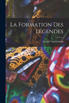Paperback La Formation Des Légendes [French] Book