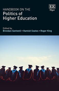 Hardcover Handbook on the Politics of Higher Education Book