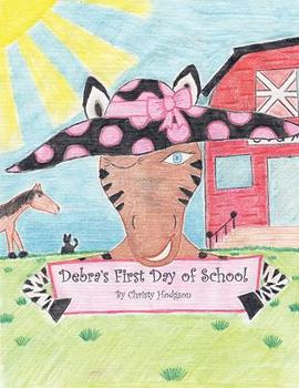 Paperback Debra's First Day of School Book