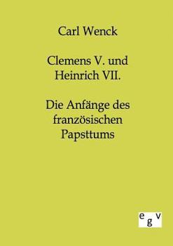 Paperback Clemens V. und Heinrich VII. [German] Book