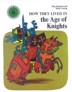 Hardcover How They Lived in the Age of Knights Book