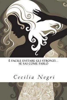 Paperback È facile evitare gli stronzi... se sai come farlo [Italian] Book