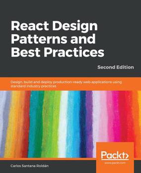 Paperback React Design Patterns and Best Practices, Second Edition Book