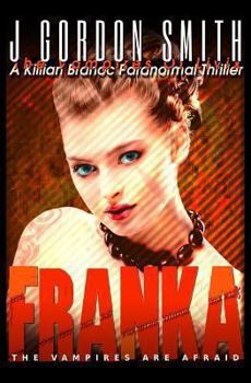 Paperback Franka: A Killian Branoc Paranormal Thriller Book