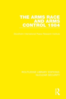 Paperback The Arms Race and Arms Control 1984 Book