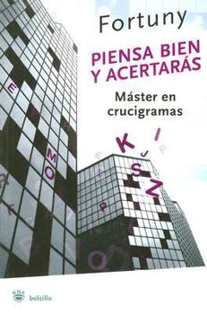 Paperback Piensa bien y acertarás (Spanish Edition) [Spanish] Book