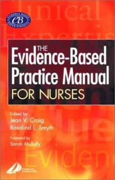 Paperback The Evidence-Based Practice Manual for Nurses Book