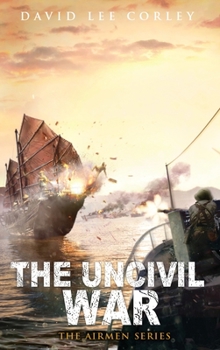 Hardcover The Uncivil War Book