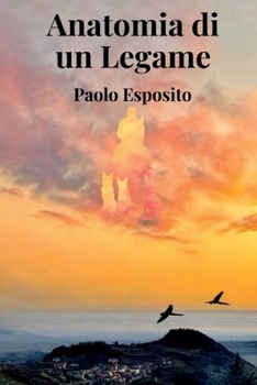 Paperback Anatomia di un Legame [Italian] Book