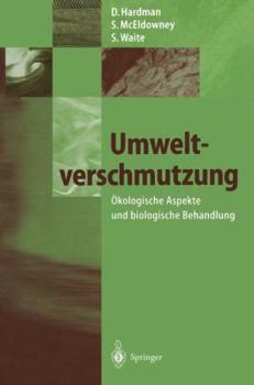 Paperback Umweltverschmutzung: Ökologische Aspekte Und Biologische Behandlung [German] Book