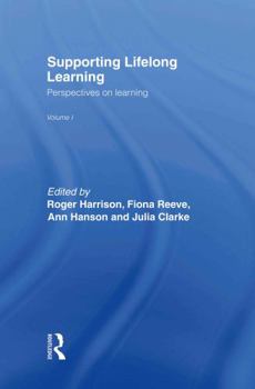 Hardcover Supporting Lifelong Learning: Volume I: Perspectives on Learning Book