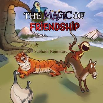 Paperback The Magic of Friendship: - Mom's Choice Awards Gold Recipient Book