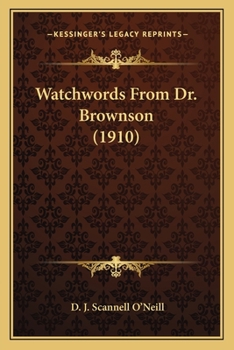 Paperback Watchwords From Dr. Brownson (1910) Book
