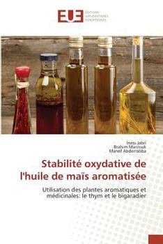 Paperback Stabilité Oxydative de Lhuile de Maïs Aromatisée [French] Book