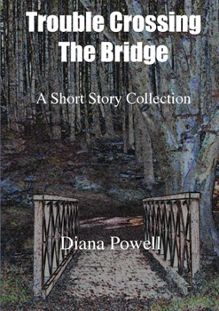 Paperback Trouble Crossing the Bridge Book