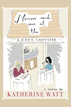 Paperback Ninon and Me at the Grand Comptoir Book