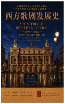 Hardcover A History of Western Opera: Volume II Book