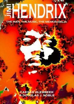 Paperback Jimi Hendrix: The Man, the Music, the Memorabilia Book