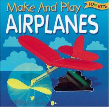 Hardcover Make and Play Airplanes [With Model Plane, Tape, Putty, and Paper ClipsWith 3 Felt-Tip Pens] Book