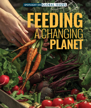 Library Binding Feeding a Changing Planet Book