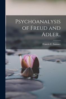 Paperback Psychoanalysis of Freud and Adler.. Book