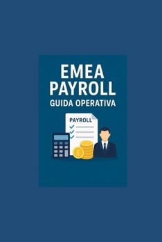 Paperback Payroll Emea: La Guida Definitiva [Italian] Book