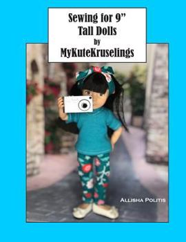 Paperback Sewing for 9 Tall Dolls: Mykutekruselings Book