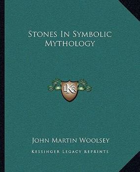 Stones In Symbolic Mythology