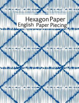 Hexagon Paper English Paper Piecing