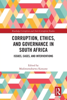 Paperback Corruption, Ethics, and Governance in South Africa: Issues, Cases, and Interventions Book