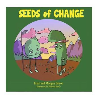 Paperback Seeds of Change: A Modern Mindset on Marijuana Book