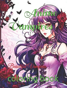 Anime Vampires: Beautiful Vampires