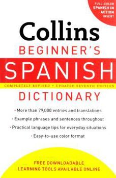 Paperback Collins Beginner's Spanish Dictionary, 7th Edition Book