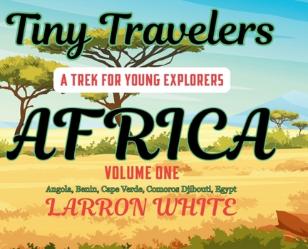 Hardcover Tiny Travelers - Africa Volume One Book