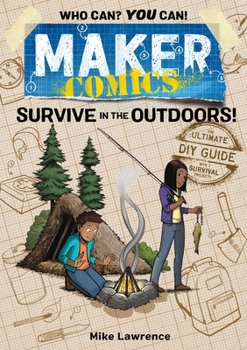 Paperback Maker Comics: Survive in the Outdoors! Book
