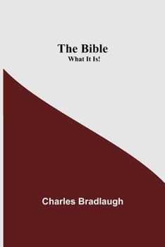 Paperback The Bible; What It Is! Book