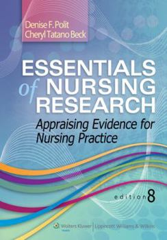 Paperback Essentials of Nursing Research: Appraising Evidence for Nursing Practice [With Study Guide] Book