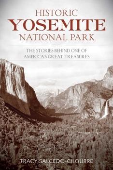 Paperback Historic Yosemite National Park Book