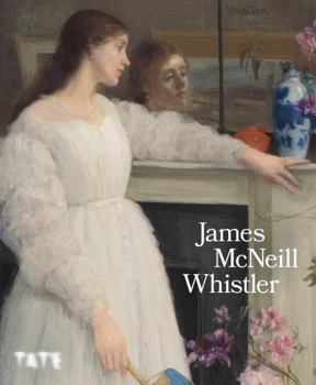 James McNeill Whistler (paperback) /anglais