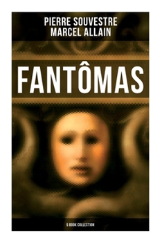 Paperback Fantômas: 5 Book Collection Book