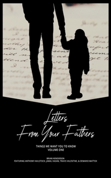 Paperback Letters from your Fathers: Things We Want You to Know Book