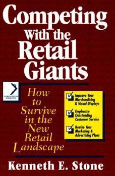 Paperback Competing with the Retail Giants: How to Survive in the New Retail Landscape Book